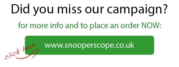 Missed the chance of pledging? You may still order the Snooperscope on our website, at snooperscope.co.uk