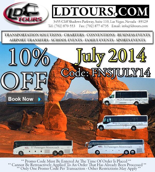 LDTourscom's tweet image. July 2014 Promo
Schedule your trip today!
#charterbus #tours #lasvegas #ldtours.com @ldtours @tweetlv @reviewjournal