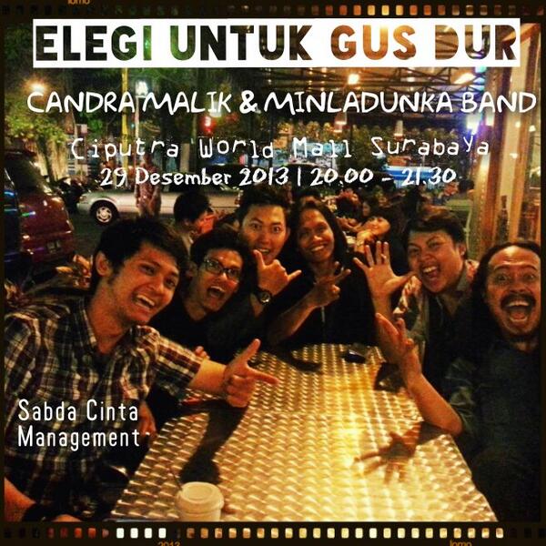 ELEGI UNTUK GUS DUR. <a href="/CandraMalik/">Candra Malik</a>  <a href="/Minladunka_band/">minladunka_band</a> <a href="/tv9surabaya/">tv9surabaya</a>: Ciputra World Mall Surabaya 29 Des 2013 "