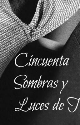 Leyendo Cincuenta Sombras y Luces de Ted #wattpad pucha q esta buenaaa!!! wattpad.com/story/8989652?…