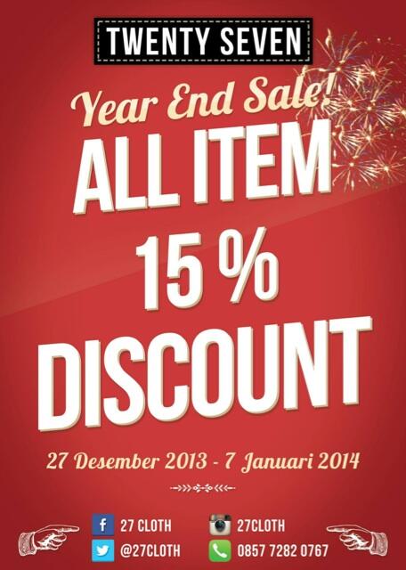 "Year End Sale" All Item 15% Discount = All Item Tshirt Only IDR 75.000 | Grab It Fast!!