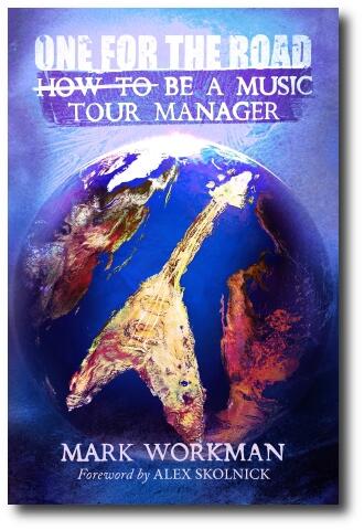 NationalRockRev's tweet image. Book Review: “One For The Road: How to Be a Music Tour Manager” by Mark Workman -  nationalrockreview.com/2013/12/30/boo…