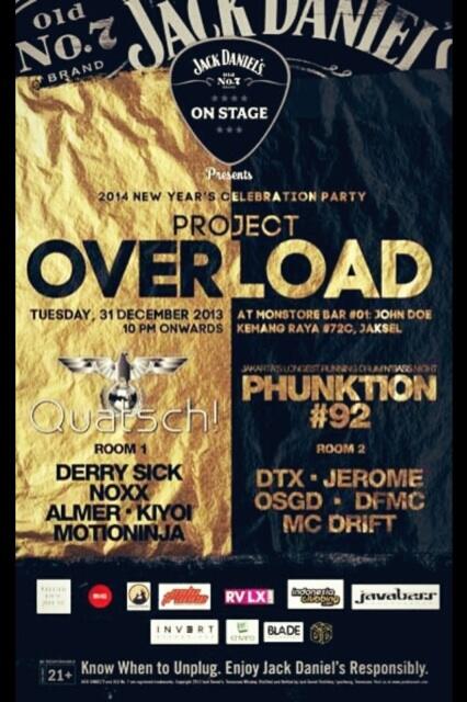 2nite #QUATSCH! <a href="/dj_noxx/">noxx anindhito / noe</a> @derrysick <a href="/LMRmusic/">Almer Joesoef</a> <a href="/adipKiyoi/">Adip Kiyoi</a> <a href="/Motioninja/">NuriL :)</a> | JD's #PROJECTOVERLOAD NYE '13 <a href="/MonstoreBar/">Monstore Bar JOHNDOE</a> !!