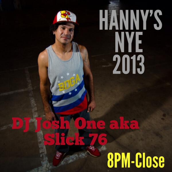 HannysBar's tweet photo. Bring in the New Year in style w/ Josh One aka Slick 76 at 8PM!  NO Cover!! http://t.co/YFPWOeEQoA