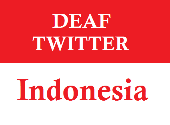 Indonesia Deaf Twitter