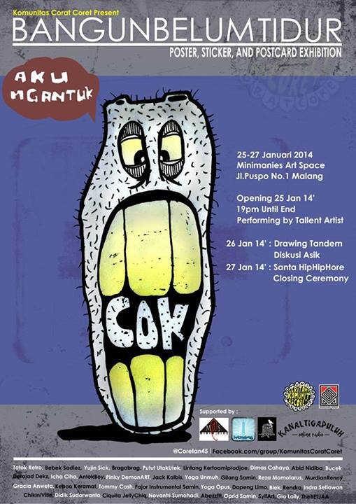 MalangPunyaGawe's tweet image. "Bangun Belum Tidur" Poster,Sticker &amp;amp; Postcard Exhibition 25-27 Jan | Info: @coretan45 buff.ly/KZqwGM