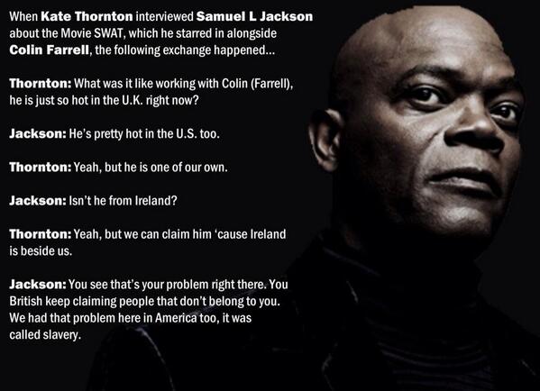 Samual L Jackson puts British interviewer in her place over claiming Ireland and Colin Farrell