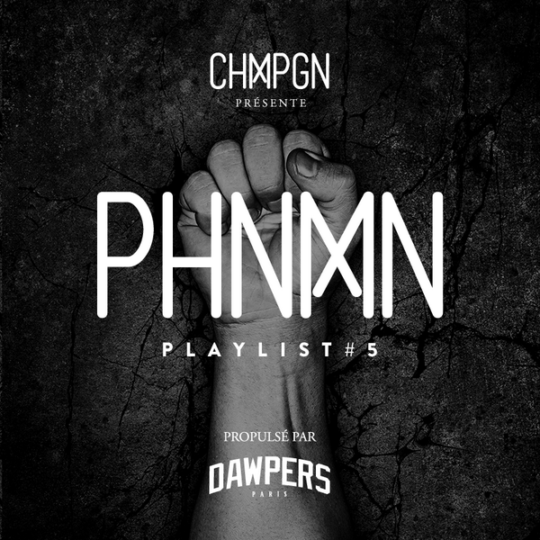 Chmpgn_Officiel's tweet photo. ☩☩☩ PHNMN - Playlist #5 ☩☩☩  La nouvelle playlist propulsée par @dawpers  http://t.co/eTEPy5ivfn http://t.co/2t9Xmxv7fc