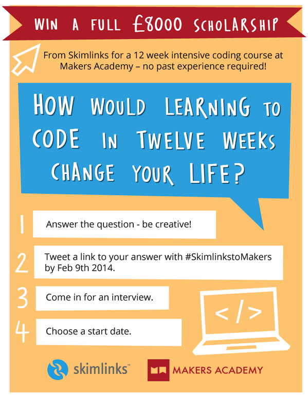 Skimlinks's tweet image. Have you submitted your entry to #skimlinkstomakers yet? Learn to code in 12 weeks! makersacademy.com/skimlinks