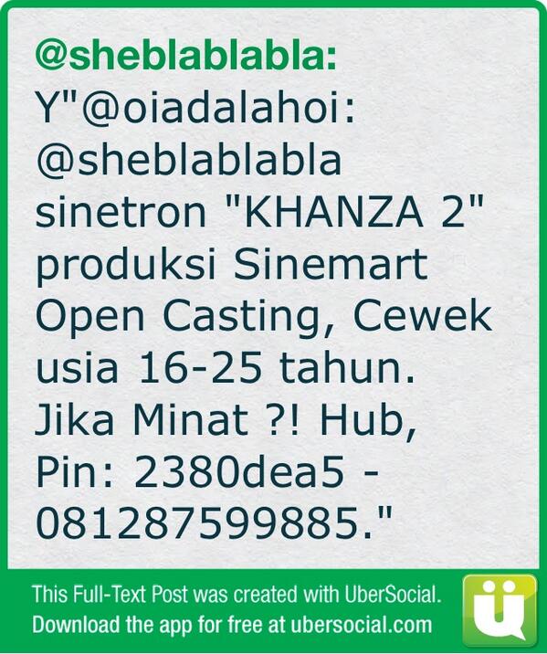 sheblablabla's tweet photo. Y"@oiadalahoi: @sheblablabla sinetron "KHANZA 2" produksi Sinemart Open Casting, Cewek usia 16-25 (cont) http://t.co/rlGqaUxcGP