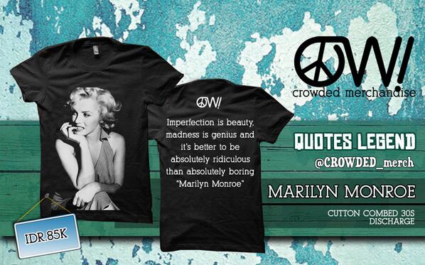 CROWDED_Merch's tweet photo. Open PO @CROWDED_Merch #QUOTESLEGEND  MARILYN MONROE | only 85K | for order: 230C923E / 089699728064 http://t.co/wqXrwgDRad