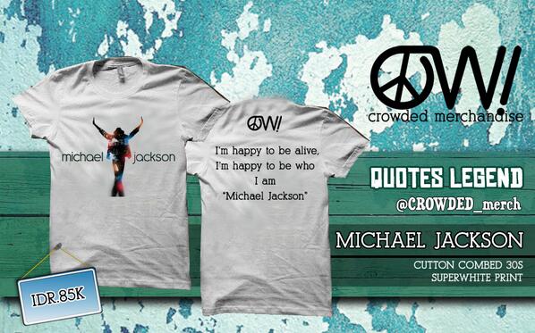 CROWDED_Merch's tweet photo. Open PO @CROWDED_Merch #QUOTESLEGEND  MICHAEL JACKSON | only 85K | for order: 230C923E / 089699728064 http://t.co/IwL1hUEc58