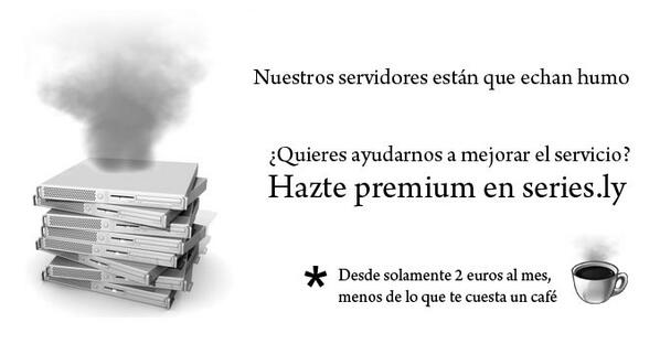 Rockanza's tweet photo. UN CAFÉ DE DOS LITROS SERÁ. RT@series_ly: Nuestros servidores están que echan humo! ¿Nos ayudas? http://t.co/afaqHbDpVS