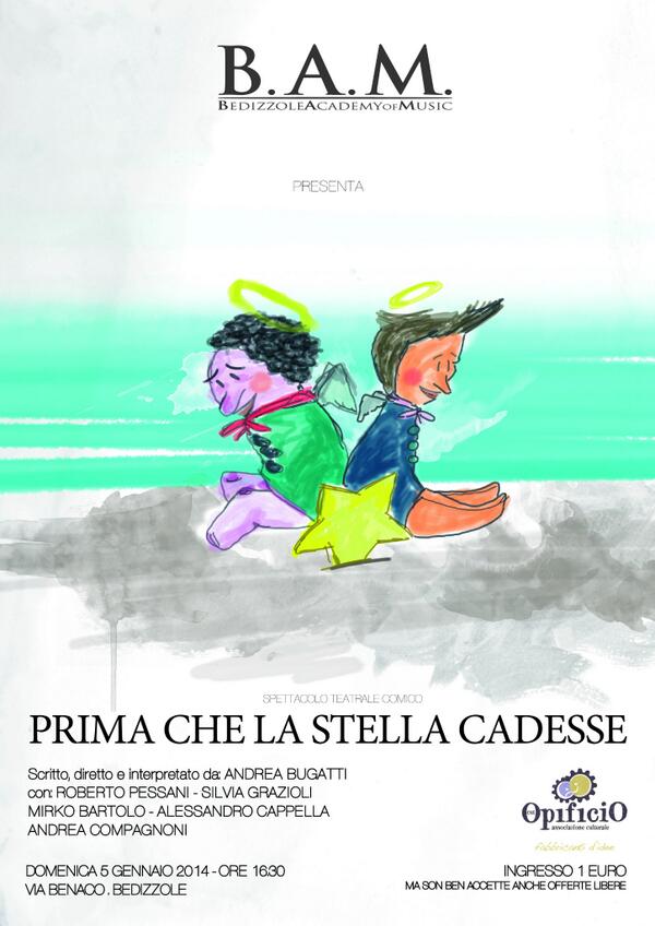 CutOpificio's tweet photo. PRIMA CHE LA STELLA CADESSE
SPETTACOLO di TEATRO COMICO
Domenica 5 gennaio 2014 ore 16.30 presso la BAM di Bedizzole http://t.co/1Ah049oWe2