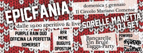 galli8822's tweet photo. #epicfania Al @CircoloCircolo  domenica 5 gennaio! http://t.co/h6bngrZx8z
