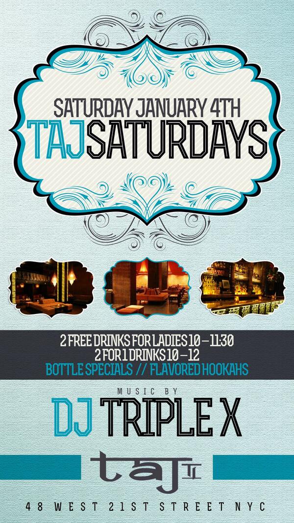 CrisAC's tweet image. #RT Tonite Saturday @TajLounge(48W 21 St) @DJ_TRIPLEX. Text me 9176530768 to RSVP. 
1.11 - @JMEDINALIVE &amp;amp; @djKaosNYC1