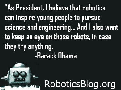 RoboticsBlogOrg's tweet image. President Obama cracks a robotics joke! bit.ly/19V9typ #robotics