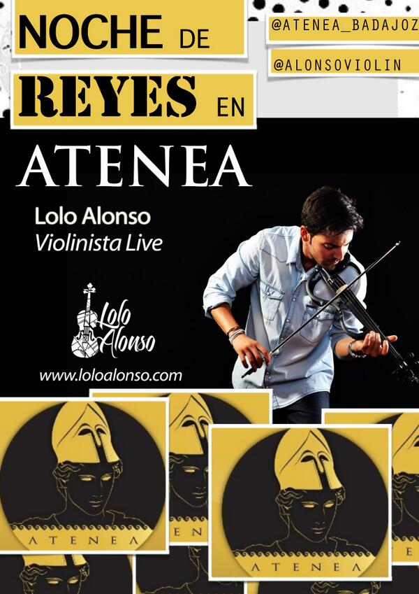 AlonsoViolin's tweet photo. Esta noche de Reyes en @Atenea_Badajoz #NosVemos!! http://t.co/sAjq0rvsu7