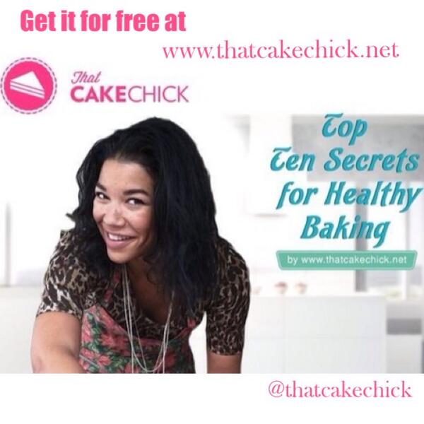 cakeupyourlife's tweet photo. Kick start #2014 with #healthybaking skills; FREE top ten secrets! Your #body will love you! http://t.co/fDEJlwEcV9