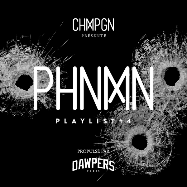 Chmpgn_Officiel's tweet photo. ☩☩☩ PHNMN - Playlist #4 ☩☩☩  Voici notre nouvelle playlist propulsée par DAWPERS  http://t.co/ah7osKWAcc http://t.co/DYO3jBpMps