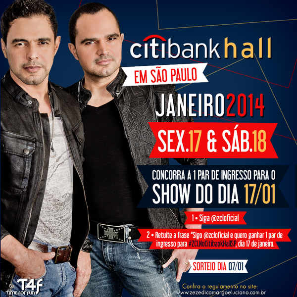Sigo <a href="/zcloficial/">ZezéDiCamargoeLuciano</a> e quero ganhar 1 par de ingresso para #ZCLNoCitibankHallSP dia 17 de janeiro. bit.ly/1criqzC