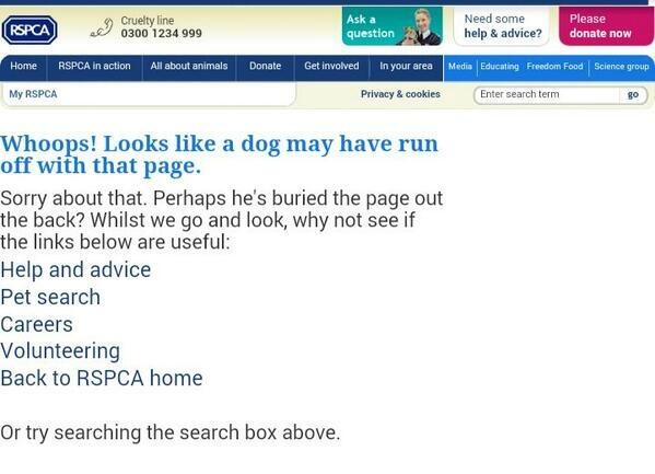 qikipedia's tweet photo. Click on a broken link on the RSPCA website and this is what you’ll see (via @FanaticMrFox)… http://t.co/0aNVCU4fui