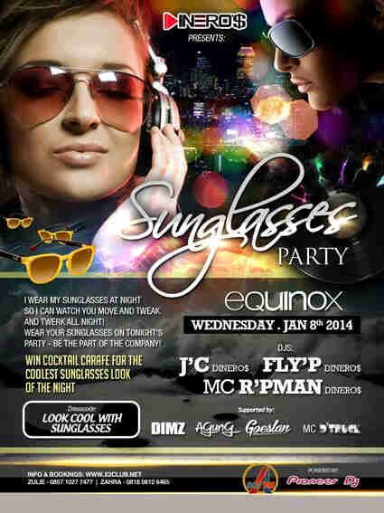 Tonite " SUNGLASSES PARTY " @Equinoxjkt w/ <a href="/DINEROS_/">DINEROS MANAGEMENT</a> come on join party with your sunglasses .. Be there guys B-)