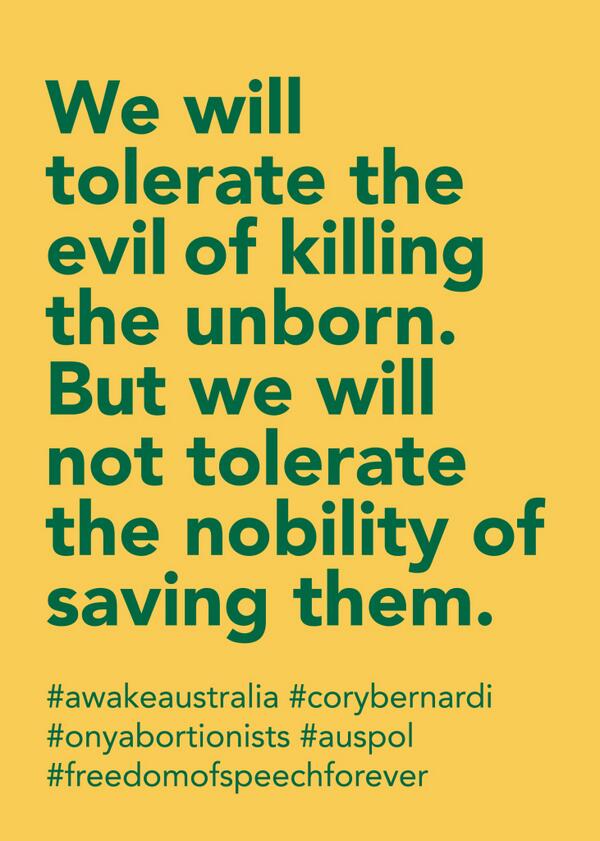 TruthLabProject's tweet image. We'll tolerate killing the unborn. But not the nobility of saving them. #auspol #corybernardi #awakeaustralia
