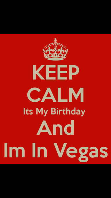 Its my birthday!!! #keepcalm #partyon #vegasbaby #drinks #twentythree #herewego #letsgetit @nikkinik92