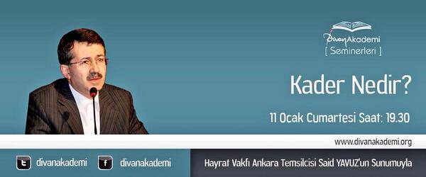 "Kader Nedir?" 
| <a href="/DivanAkademi/">Divan Akademi</a> yeni seneye önemli bir seminerle başlıyor... 

| <a href="/Gulhanakademi/">Gülhan Akademi</a> <a href="/akademiosmanli/">Akademi Osmanlı</a>
