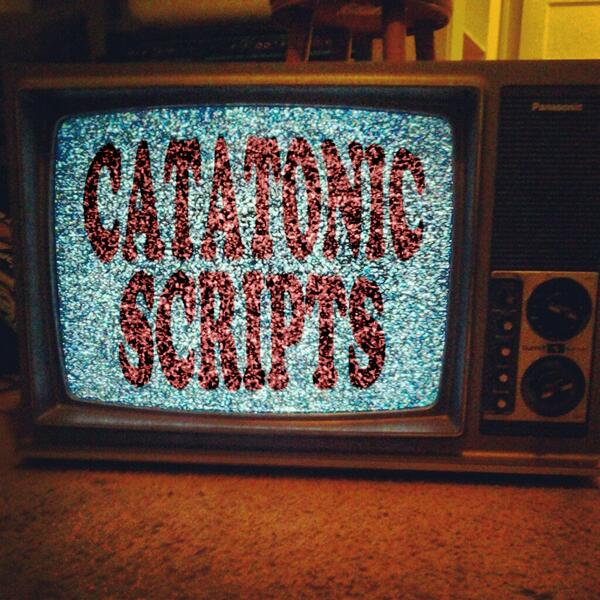 #catatonicscripts#catatonic#scripts