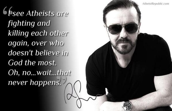 Remember those wars about who more sincerely rejected all deities? Never forget... <a href="/rickygervais/">Ricky Gervais</a> #atheism
