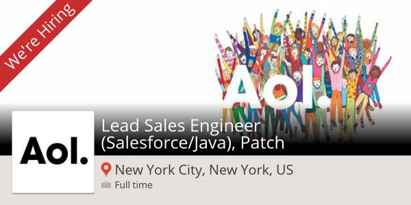 Now hiring! Lead Sales Engineer (Salesforce/Java), Patch in #NewYork workfor.us/aol/ao8n #Job