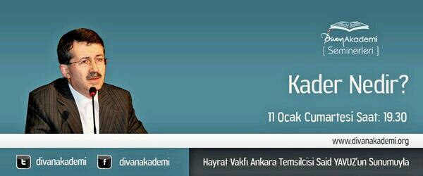 Bu akşam 19'da gerçekleştirilecek olan Kader Nedir? programını divanakademi.org adresinden CANLI izleyebilirsnz