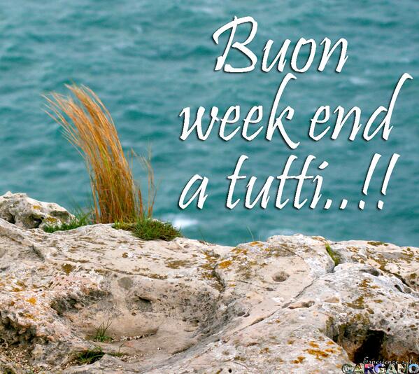 Sea weekend. Buon weekend OICS. Weekend картинки. Un beau weekend картинки. Buon Fine settimana картинки.