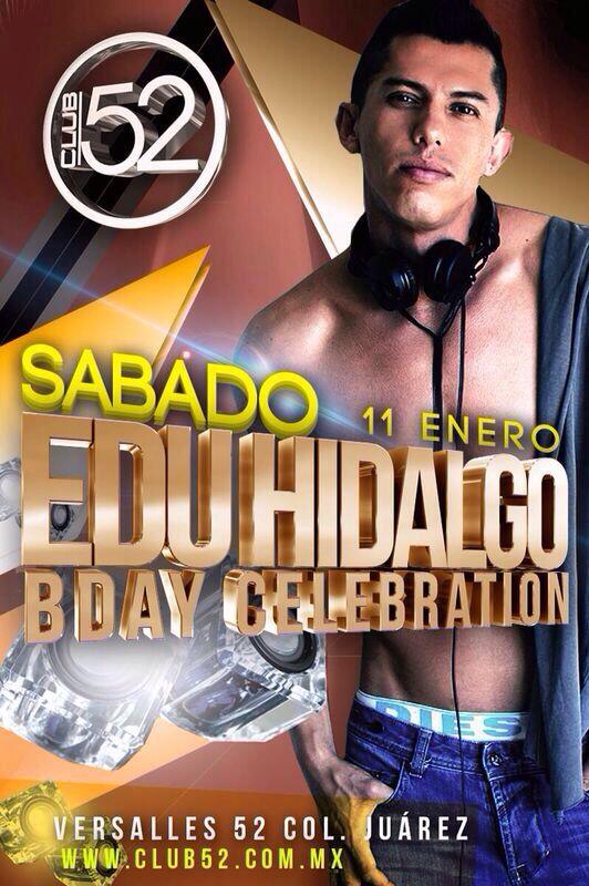 djeduhidalgo's tweet photo. hoy todos al club 52 a celebrar mi cumpleaños .. mi set apartir de las 2 am http://t.co/NokSla1Vf8