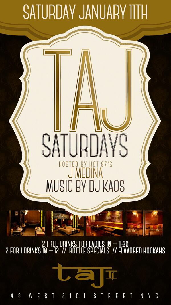 CrisAC's tweet image. #RT Sat @TajLounge @DJKAOSNYC1 #HOT97 @JMEDINALIVE. FREE til it stops raining 4 Ladies. Text JMEDINA to 83361 &amp;amp; RSVP
