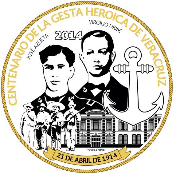 2013 - Aniversario de la heroica defensa del Puerto de Veracruz - 21 de Abril Be1FQYrCIAEysJh