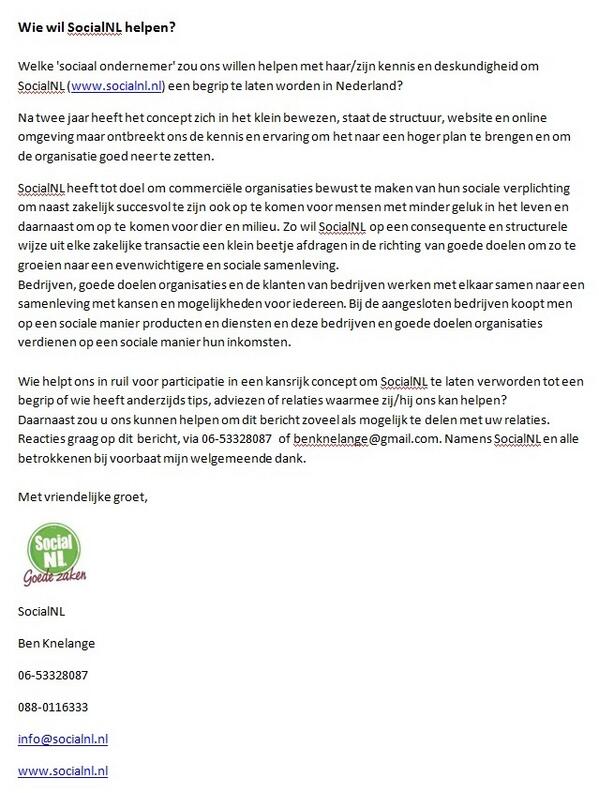 SocialNL's tweet photo. Welke 'sociaal ondernemer' zou ons willen helpen om #SocialNL (http://t.co/eIfgTnMvz5) een begrip te laten worden? http://t.co/0Xaa2ZglPV