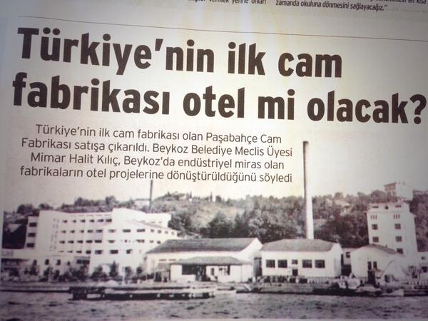 koraycaliskan's tweet photo. Harika bir kent müzesi olacak yapı AK Parti elinde yine otele AVM'ye gidecek. Güzelim Paşabahçe Cam satışta... http://t.co/PdLyyPF2td