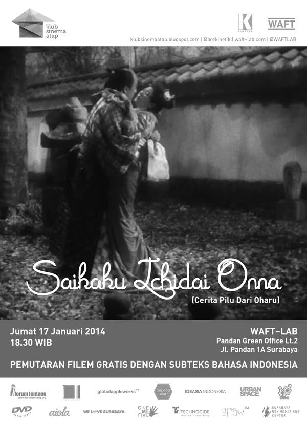 Saikaku Ichidai Onna / Kenji Mizoguchi / Jumat, 17 01 14 / 18.30 / <a href="/WAFTLAB/">waft-lab</a> Pandan Green Office Lt. 2 Jl. Pandan 1A.