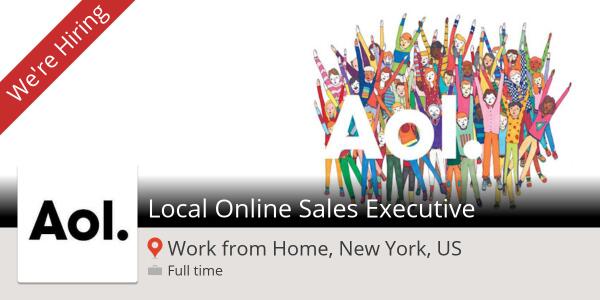 AOL is looking for a Local Online Sales Executive in Work from Home, New York, US workfor.us/aol/f5hs #Job