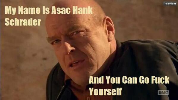 BlueSkyWalt's tweet photo. His name is Hank #BreakingBad http://t.co/gzoazZAby8