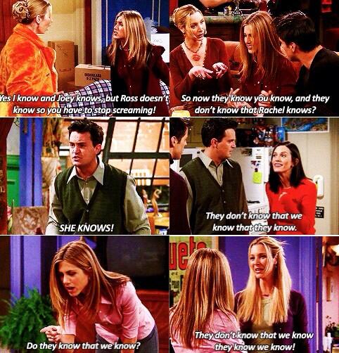 Joey Tribbiani They Don T Know That We Know They Know We Know Http T Co Tnjfnaegv1