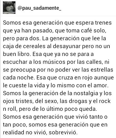 Somos esa generación.
