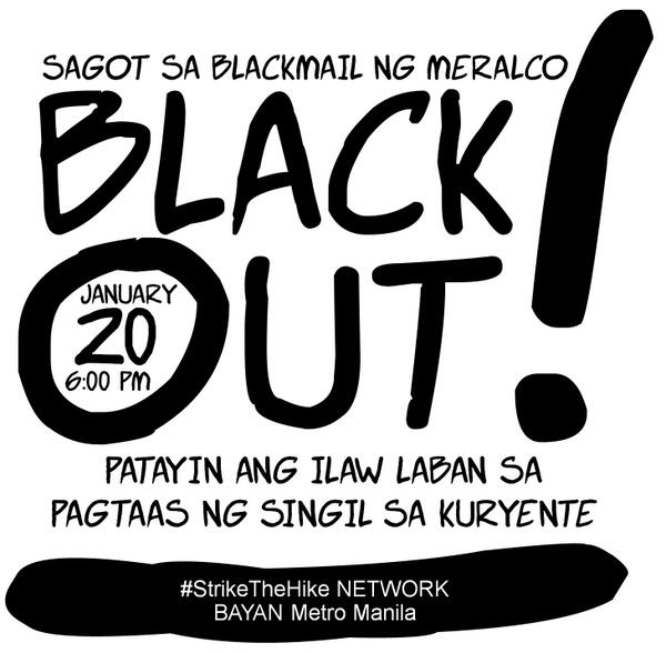 strikethehike's tweet photo. BLACK OUT Protesta vs BLACKMAIL ng MERALCO sa Jan20, 6PM-630PM! #groupieprotest #StrikeTheHIke #pricesurge http://t.co/Q5PklnWWSF