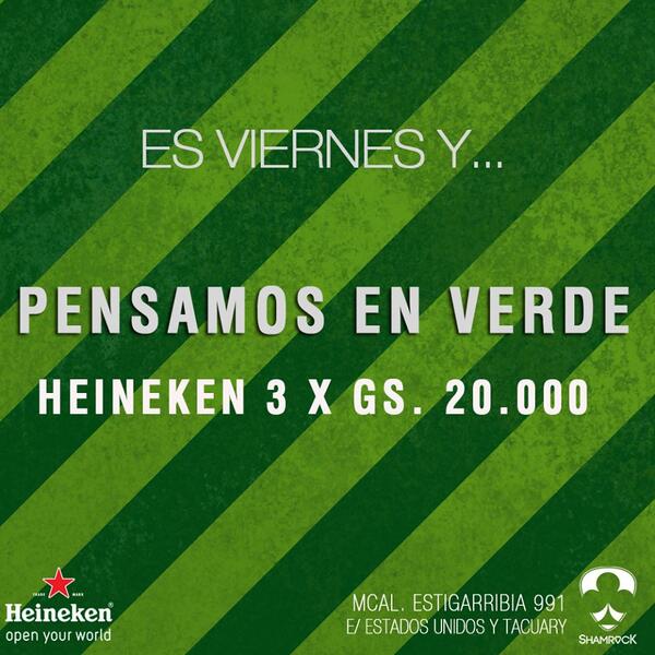 shamrock_py's tweet photo. Esta noche habrá Heineken 3 x Gs. 20.000 y vos no te lo podés perder :D http://t.co/6YEDclOuWb