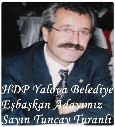 HDP Yalova Eşbaşkan Adayımız: Tuncay Turanlı