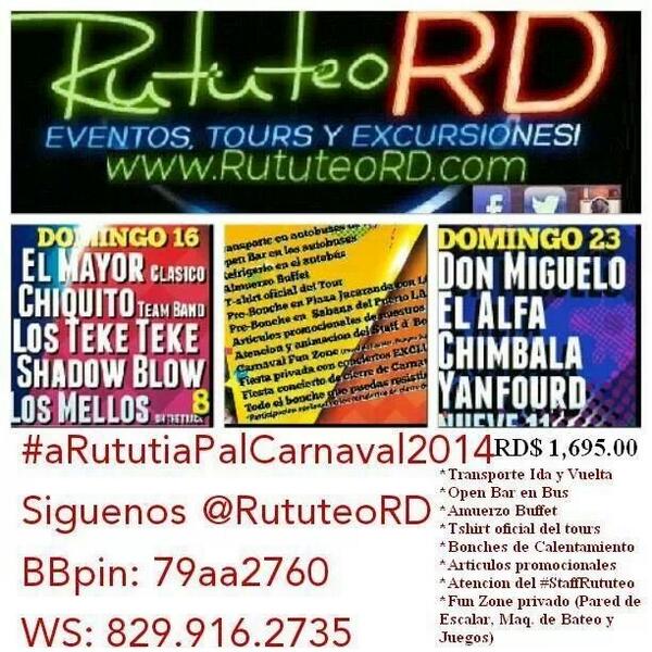 Po po po ponte pa Eso reserva con $500 #aRututiaPalCarnaval2014 Ofc.809.333.7460 WS829.916.2735 organiza <a href="/RututeoRD/">#RututeoRD</a>