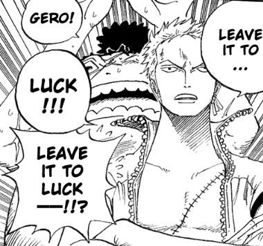 マンガから学ぶ英会話フレーズ One Piece ゾロ 任せろ 運に 仲間たち 運任せかーーー Leave It To Luck Leave It To Luckーーー Http T Co Pkk0p7zrd1 Twitter